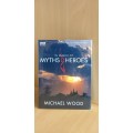 BBC Books - In Search of Myths & Heroes: Michael Wood (Hardcover)