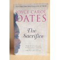 The Sacrifice : Joyce Carol Oates (Paperback)