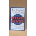 High Five!  by Kenneth H. Blanchard, Sheldon M. Bowles, Eunice Parisi-Carew, Donald Carew