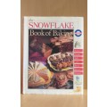 The Snowflake Book of Baking (Hardcover)