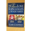The First Love Languages of Your Family: Gary Chapman (Paperback)