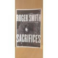 Sacrifices : Roger Smith (Paperback)
