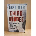 Third Degree: Greg Isles (Paperback)