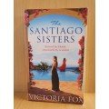 The Santiago Sisters by Victoria Fox (Paperback)