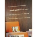 Small Spaces - Making the Most of the Space You Have: Rebecca Tanqueray (Paperback)