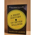 A Brief History of Seven Killings by Marlon James (Paperback)