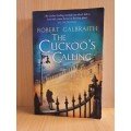 The Cuckoo`s Calling: Robert Galbraith (Paperback)