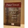 Where is God when it Hurts : Philip Yancey (Paperback)