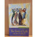 The Game of Life and how to Play it : Florence Scovel-Shinn (Paperback)
