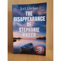 The Disappearance of Stephanie Mailer by Joël Dicker (Paperback)