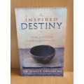 Inspired Destiny: Dr John F. Demartini (Paperback)