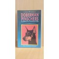 Doberman Pinschers - A Complete Introduction : Anna Katherine Nicholas (Paperback)
