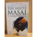 The White Masai: Corinne Hofmann (Paperback)