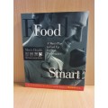 Food Smart: A Man's Plan to Fuel Up for Peak Performance by Jeff Bredenberg,  Alisa Bauman