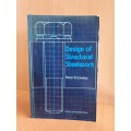 Design of Structural Steelwork : Peter Knowles (Paperback)