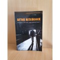 After Hitchcock: Influence, Imitation, and Intertextuality by David Boyd (Paperback)