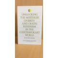 Unlocking the Mysteries of Birth and Death: Buddhism in the Contemporary World: D. Ikeda