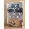 The Killing Ground: Jack Higgins (Paperback)