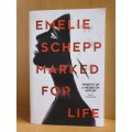 Marked for Life: Emelie Schepp (Paperback)