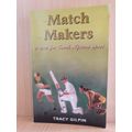 Match Makers: Tracy Gilpin (Paperback)