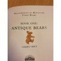 Masterpieces in Miniature Antique Bears: Gerry Grey (Hardcover)