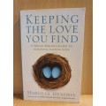 Keeping the Love You Find: Harville Hendrix (Paperback)