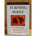 Turning Point - The Myths and Realities of Menopause: C. Sue Furman (Hardcover)