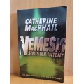 Nemesis - Sinister Intent : Catheine MacPhail (Paperback)