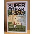 Super Freakonomics : Steven D. Levitt & Stephen J. Dubner (Hardcover)