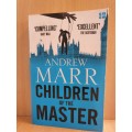 Children of the Master (Paperback) Andrew Marr