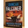 Undersea Prison: Duncan Falconer (Hardcover)