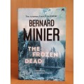 The Frozen Dead : Bernard Minier  (Paperback)