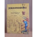 Johannesburg - Some Sketches of the Golden Metropolis By: A. A. Telford (Hardcover)