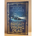 Bright Young Dead: Jessica Fellowes (Paperback)