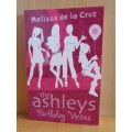 The Ashleys Birthday Vicious: Melissa de la Cruz (Paperback)