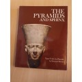 The Pyramids and Sphinx - Egypt under the Pharaohs by Desmond Stewart (Hardcover)