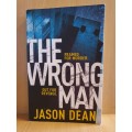 The Wrong Man: Jason Dean (Paperback)