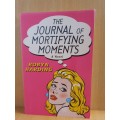 The Journal of Mortifying Moments: Robyn Harding (Paperback)