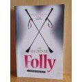 Folly: Jassy Mackenzie (Paperback)