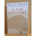 A Far Country: Daniel Mason (Paperback)