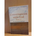 Conversations with God - Book 2 - An Uncommon Dialogue : Neale Donald Walsch (Paperback)