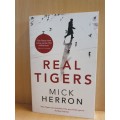 Real Tigers : Mick Herron (Paperback)