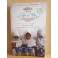Three Cups of Tea: Greg Mortenson and David Oliver Relin (Paperback)