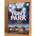 Last Survivor : Tony Park (Paperback)