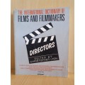 The International Dictionary of Films and FIlmmakers - Directors: Edited by Christopher Lyon