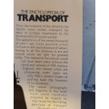 The Encyclopedia of Transport - The Technology and history of transportation by land, sea and air