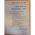 The Book of Art - Origins of Western Art - Hardcover