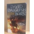 Fireborn: David Dalglish (Paperback)