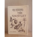 Running the Gauntlet by G. Mossop (Paperback)