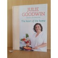The Heart of the Home: Julie Goodwin (Hardcover)